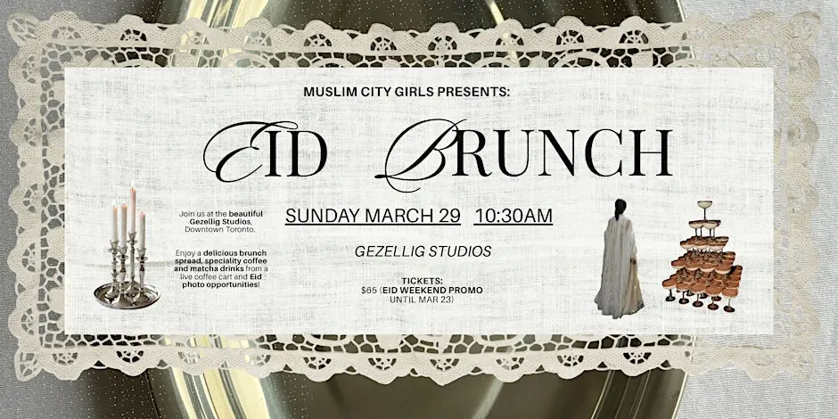 Eid Brunch by Muslim City Girls Toronto